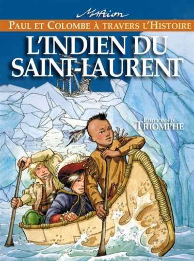 Couverture de L'Indien du Saint-Laurent par Marion Raynaud De Prigny