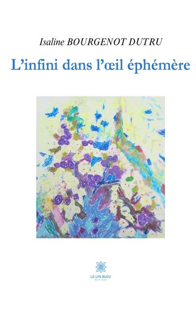 L'infini dans l'oeil éphémère