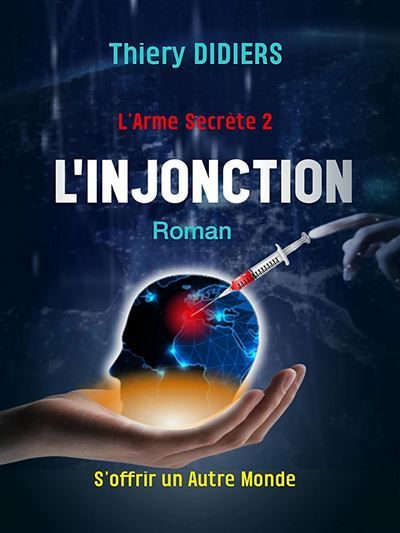 L'injonction L'Arme Secrète 2