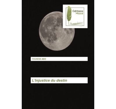 L'injustice du destin