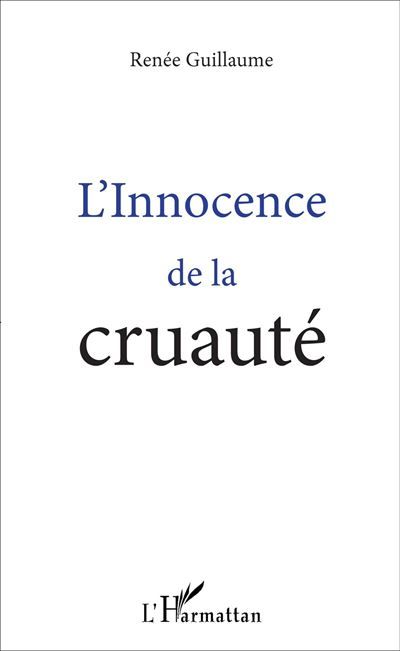 L'Innocence de la cruauté