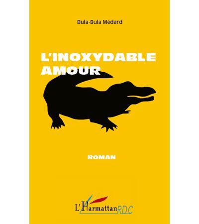 L'inoxydable amour