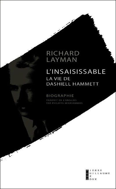 L'Insaisissable La Vie De Dashiell Hammett