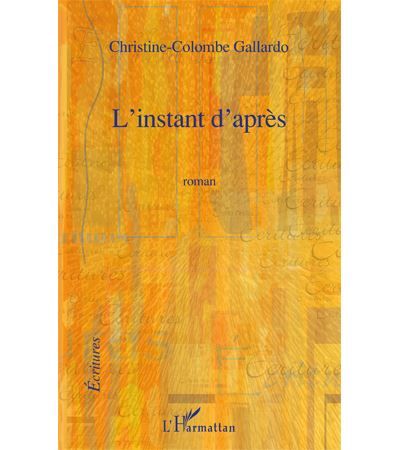 L'instant d'apres roman