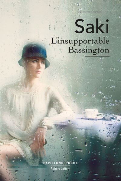 L'Insupportable Bassington Suivi de Quatre nouvelles inédites