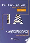 L'intelligence artificielle. 2e édition augmentée
