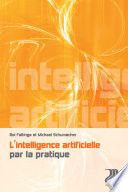 L'intelligence artificielle par la pratique
