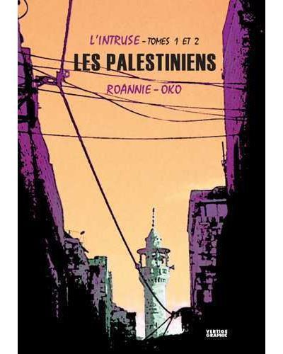 L'intruse T01 et T02 Les Palestiniens Tome 1  et Tome 2