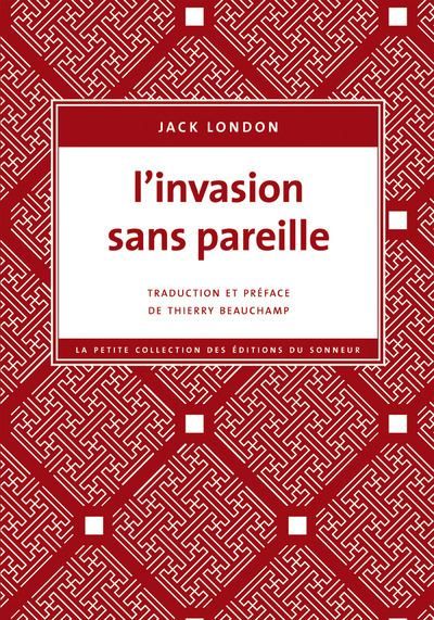 L'Invasion sans pareille