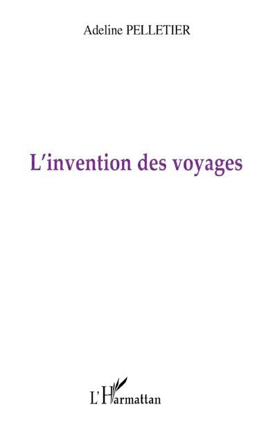 L'invention des voyages