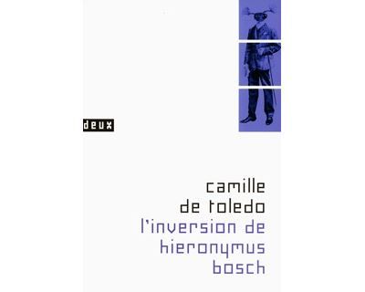L'inversion de Hieronymus Bosch