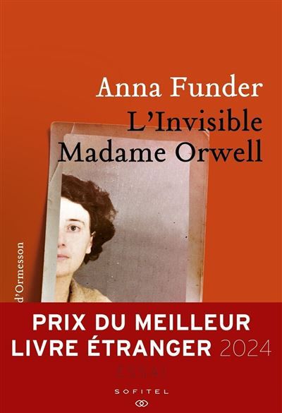 L'Invisible madame Orwell Nominé pour le Prix du Roman Fnac 2024