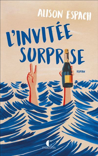 L’invitée surprise - Marie Chivot-Buhler