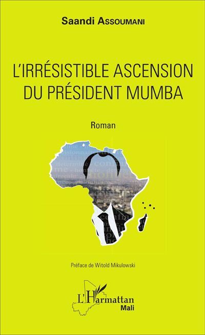 L'irrésistible ascension du président Mumba Roman