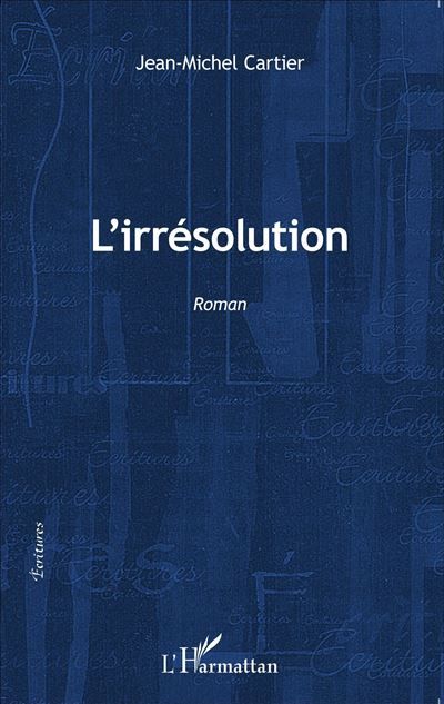 L'irrésolution Roman