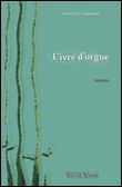 L'ivre d'orgue - roman