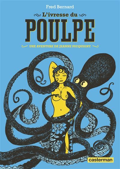 L'Ivresse du poulpe