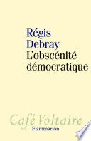 L'obscénité démocratique