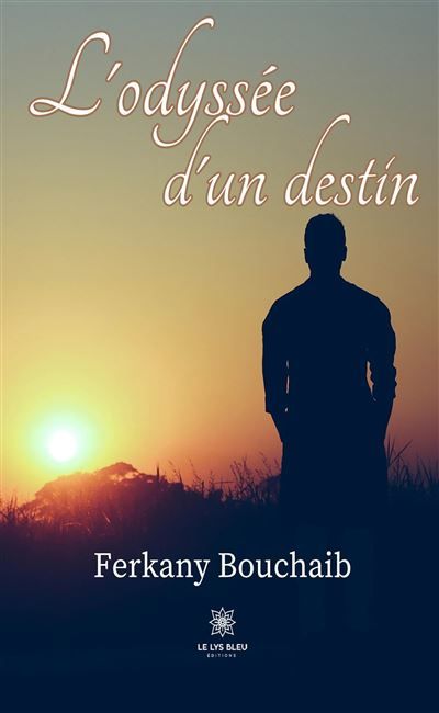 L'odyssée d'un destin