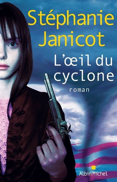 Couverture de L'Oeil du cyclone par Stéphanie Janicot