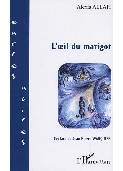 L'Oeil du marigot