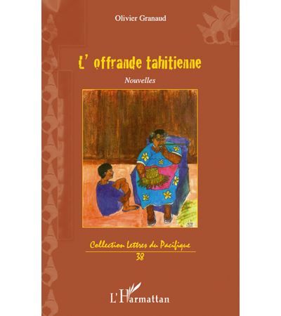 L'offrande tahitienne   nouvelles
