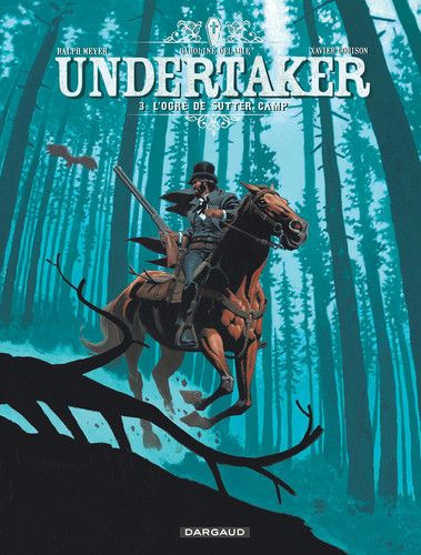 Couverture de L'ogre de Sutter Camp par Ralph Meyer