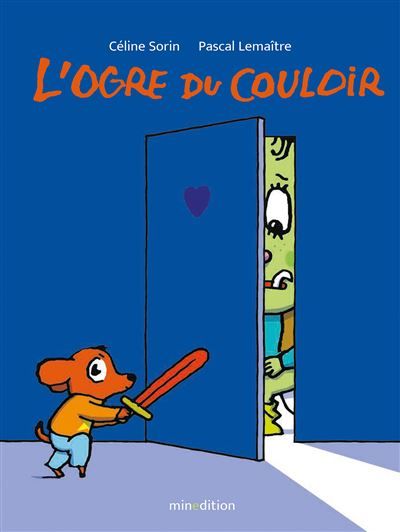 L'ogre du couloir - Pascal Lemaître