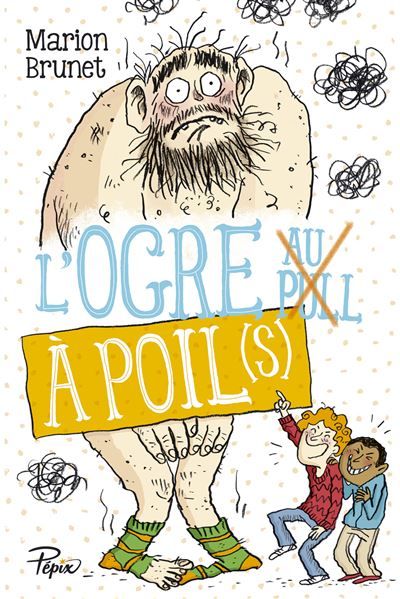 L'ogre - L'ogre à poil(s)