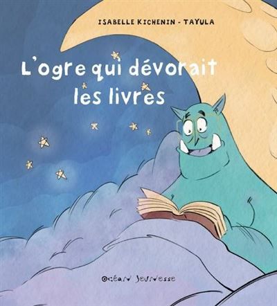 L'ogre qui dévorait les livres -  Tayula