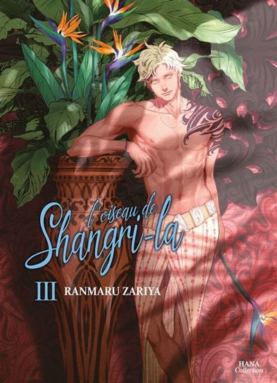 L'oiseau de Shangri-la - Tome 03