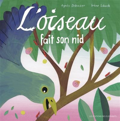 L'oiseau fait son nid