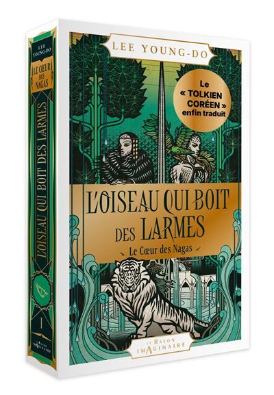 L'oiseau qui boit des larmes - Livre 1 Le Coeur des Nagas