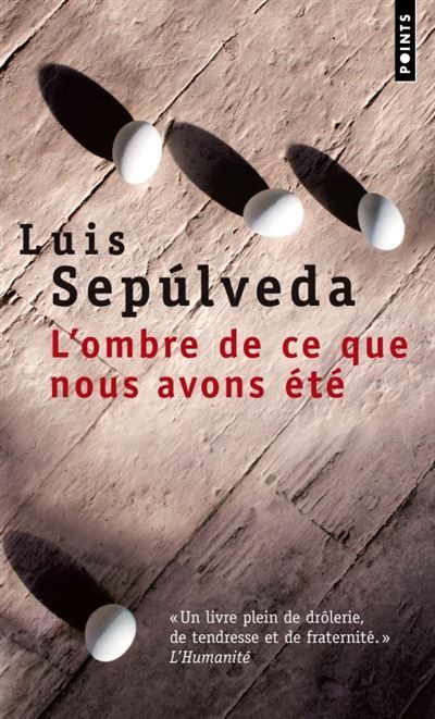 L'Ombre de ce que nous avons été
