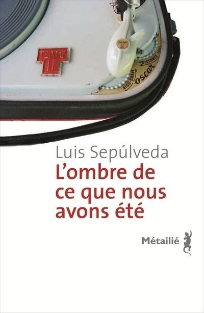 L'Ombre de ce que nous avons été