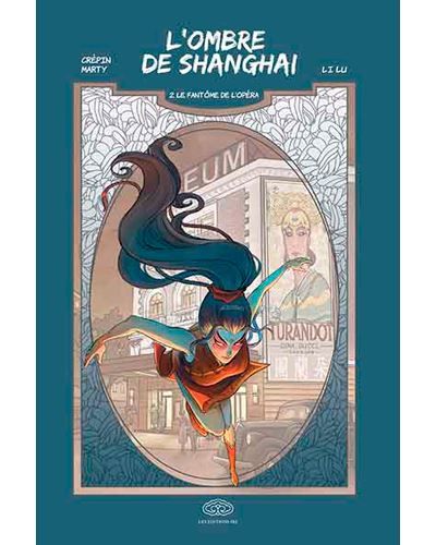L'ombre de Shanghai - Tome 2 - Le fantôme de l'opéra