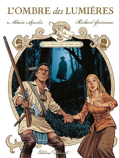 L'Ombre des Lumières T03 - Le Démon des Grands Lacs