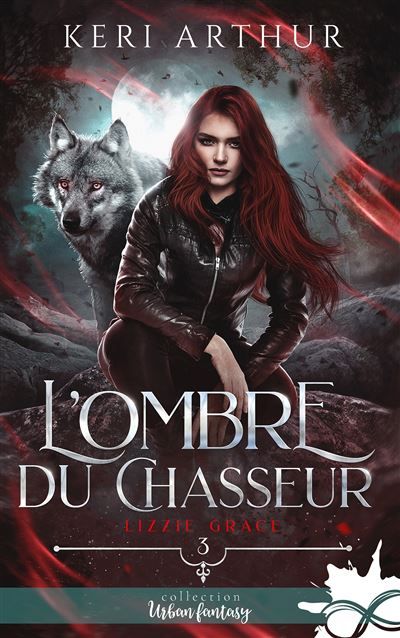 L'ombre du chasseur Lizzie Grace, T3