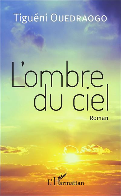 L'ombre du ciel Roman