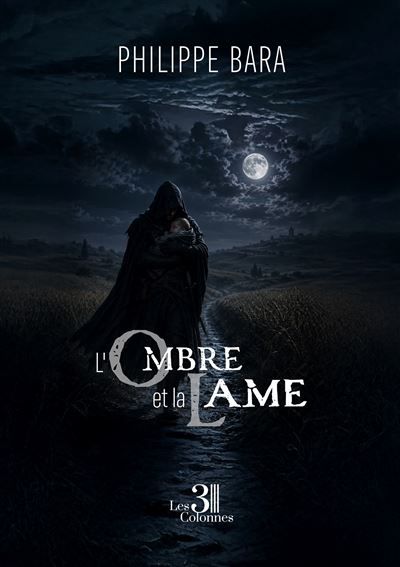 L'ombre et la lame Tome 1