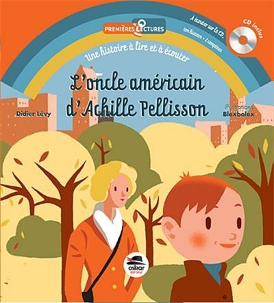 L'oncle américain d'Achille Pellisson Livre avec un CD audio