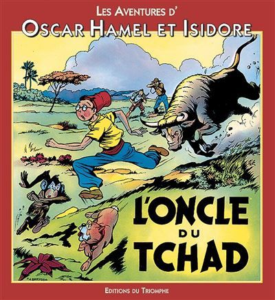L'Oncle du Tchad Tome 3