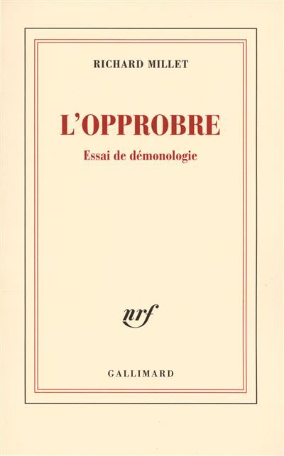 L'opprobre Essai de démonologie