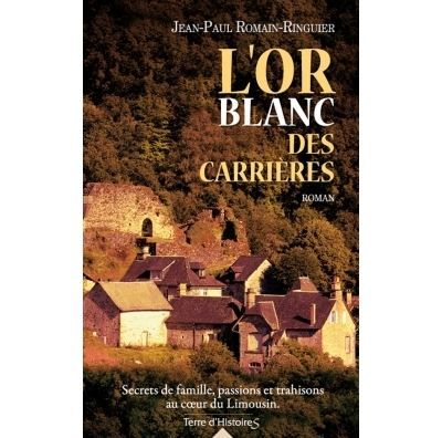 L'or blanc des carrières