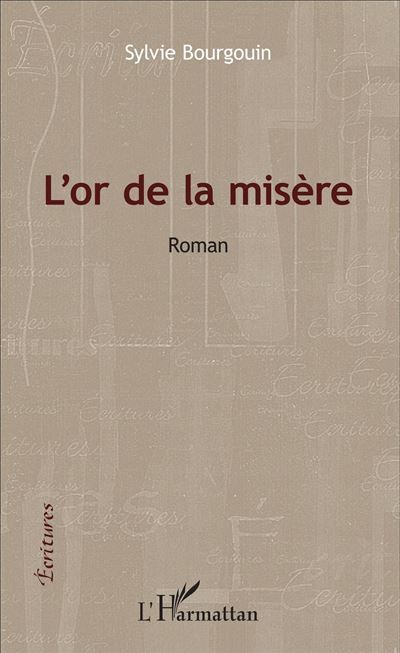 L'or de la misère Roman