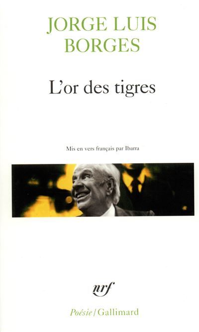 L'or des tigres Poèmes 1965-1972