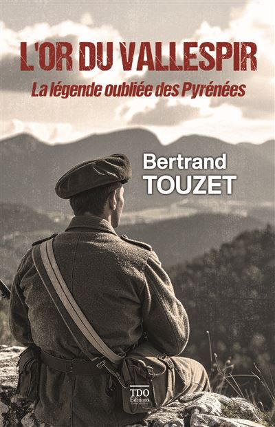 L'or du Vallespir La légende oubliée des Pyrénées