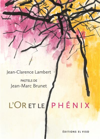 L'Or et le Phénix