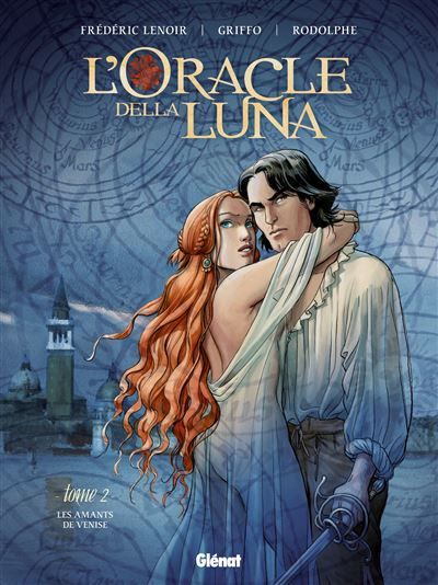 L'Oracle della luna - Tome 02 Les Amants de Venise