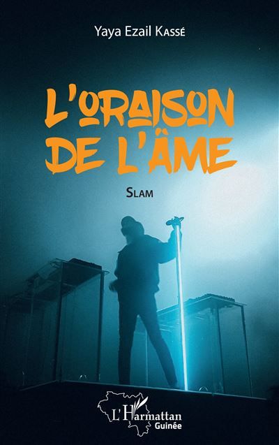 L'oraison de l'âme Slam